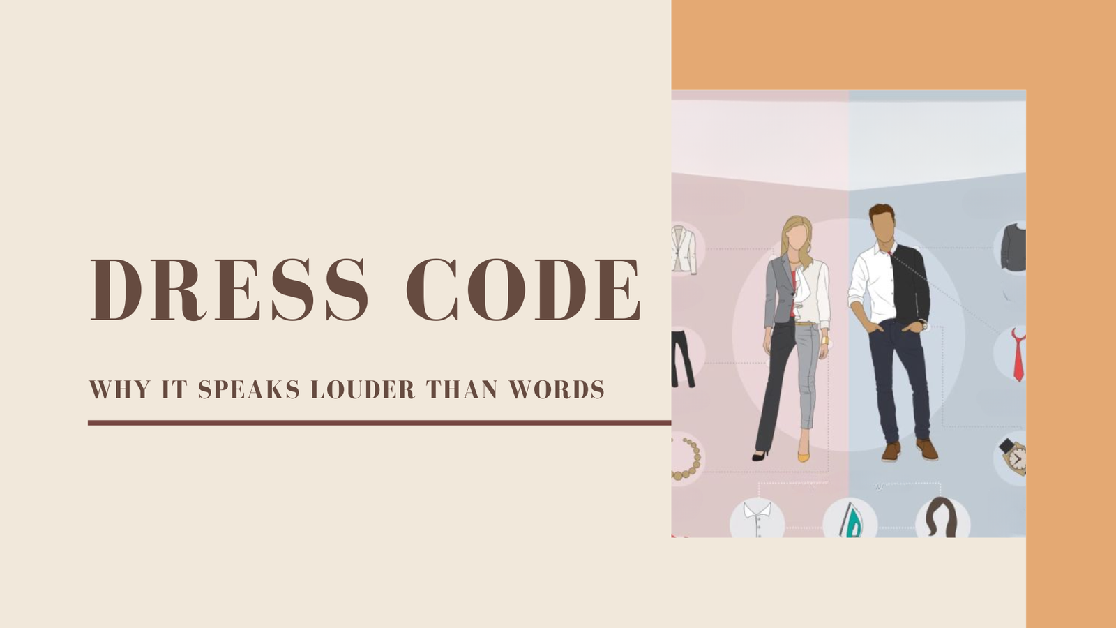 Dress Code | Why It Speaks Louder Than Words