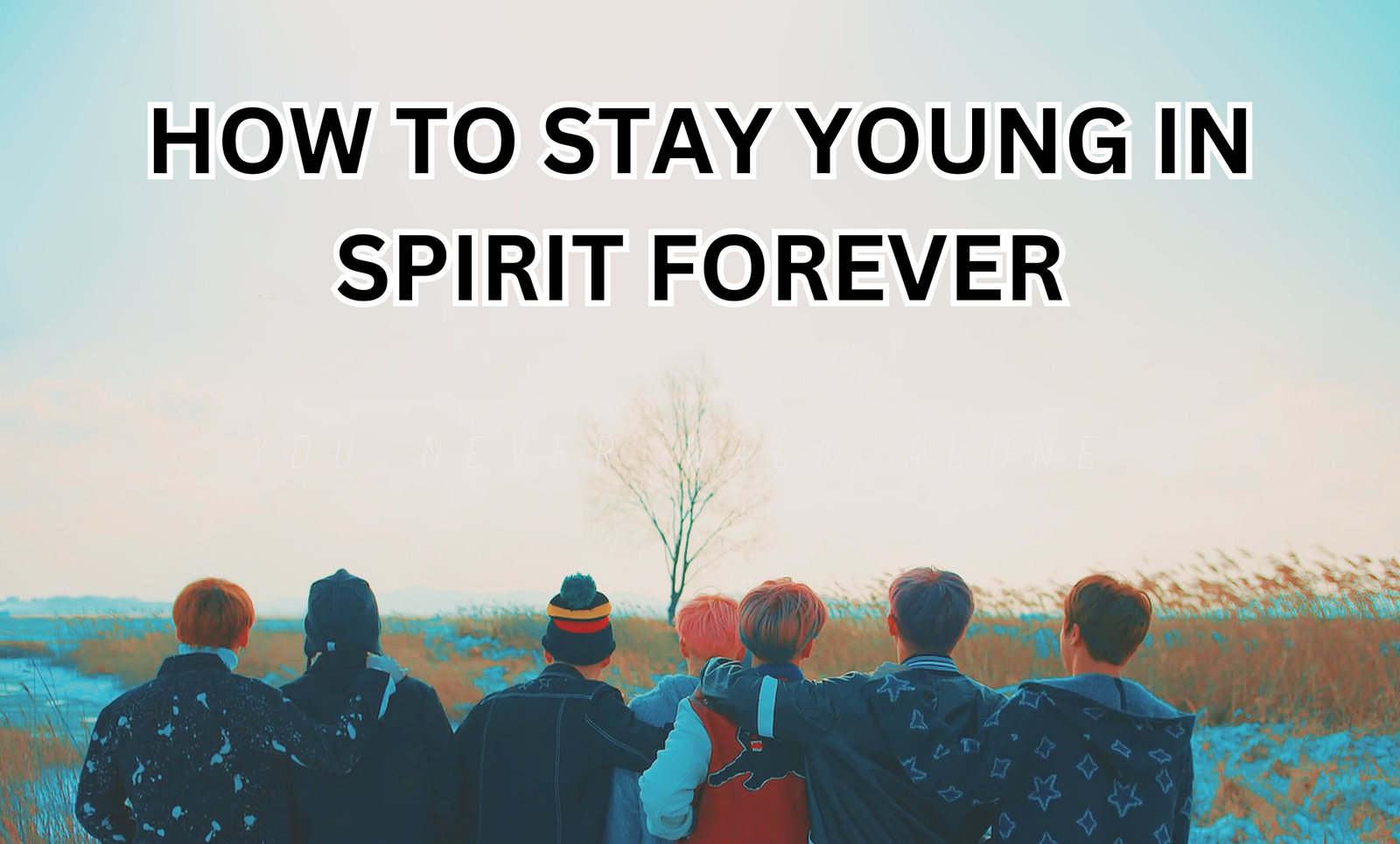 How to Stay Young in Spirit Forever: