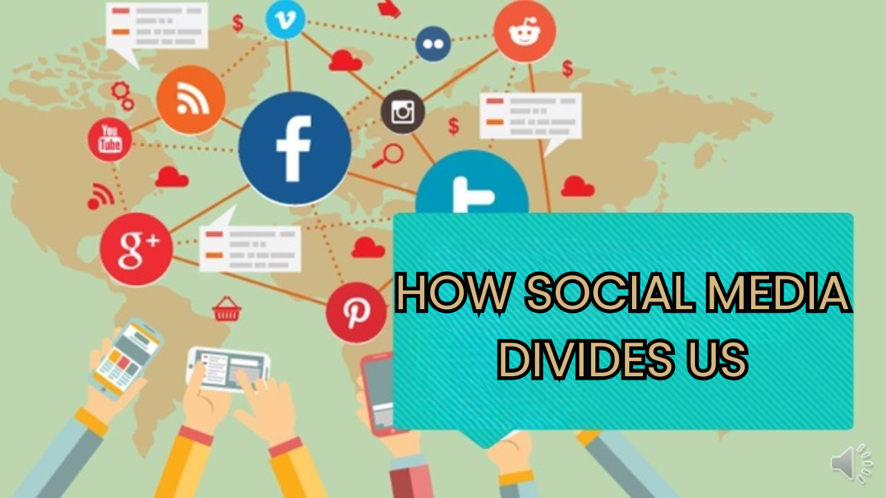 How Social Media Divides Us